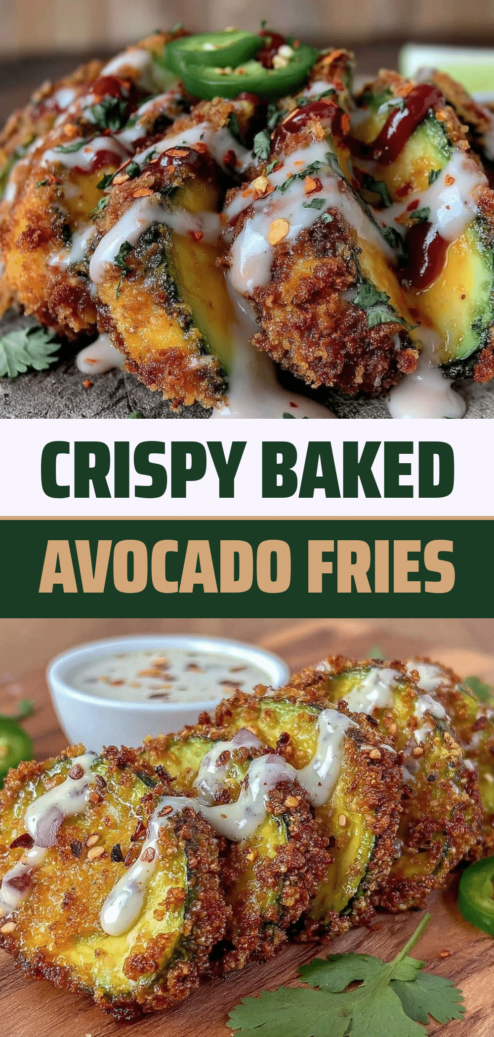 Crispy Baked Avocado Fries with Chipotle Ranch: Easy Finger Food 5 Crispy Baked Avocado Fries recipe