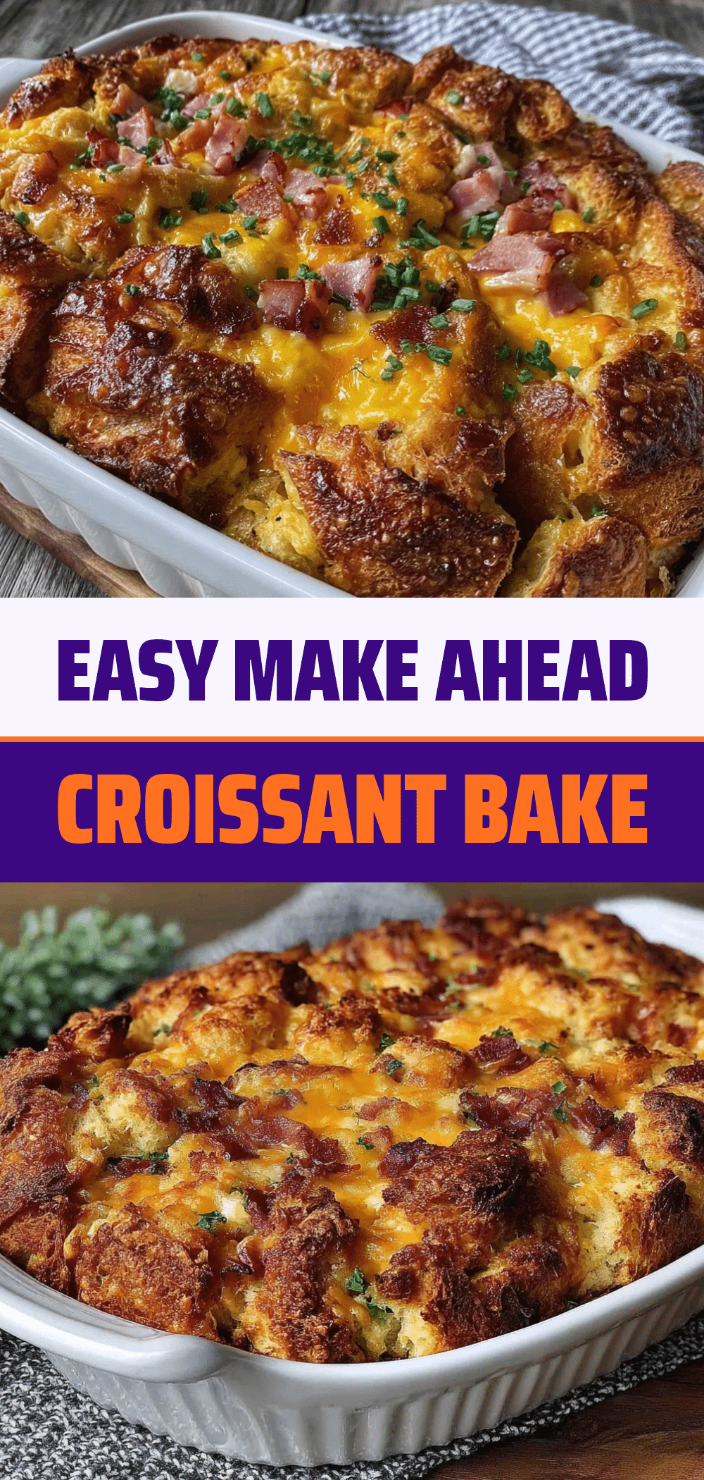 Make Ahead Ham Cheese Croissant Bake: Best Holiday Brunch 5 Make Ahead Ham Cheese Croissant Bake recipe