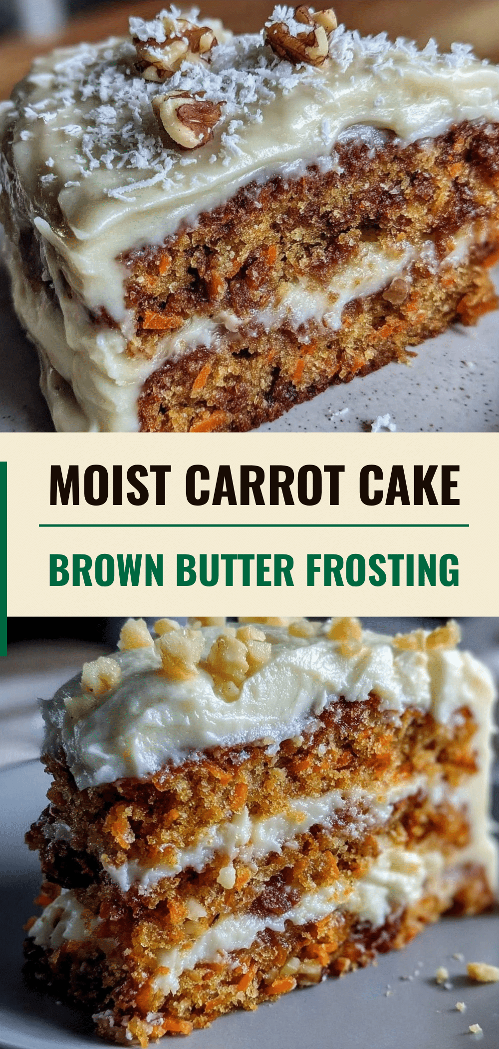 Moist Carrot Cake: Brown Butter Trick 5 moist carrot cake with brown butter frosting recipe